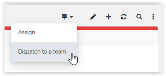 New action "Dispatch to a team"